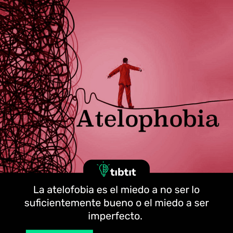 La atelofobia es el miedo a no ser lo suficientemente bueno o el miedo a ser imperfecto.