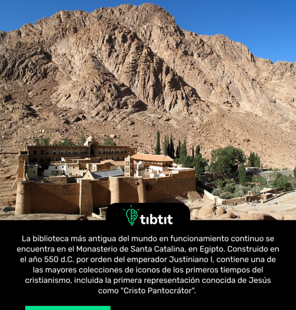 La biblioteca más antigua del mundo en funcionamiento continuo se encuentra en el Monasterio de Santa Catalina, en Egipto. Construido en el año 550 d.C. por orden del emperador Justiniano I, contiene una de las mayores colecciones de iconos de los primeros tiempos del cristianismo, incluida la primera representación conocida de Jesús como "Cristo Pantocrátor".