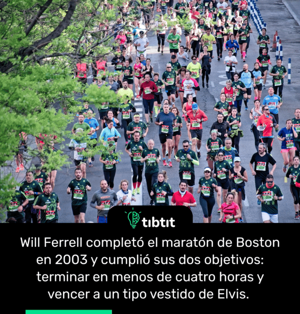 Will Ferrell completó el maratón de Boston en 2003 y cumplió sus dos objetivos: terminar en menos de cuatro horas y vencer a un tipo vestido de Elvis.