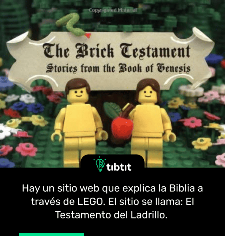 Hay un sitio web que explica la Biblia a través de LEGO. El sitio se llama: El Testamento del Ladrillo.