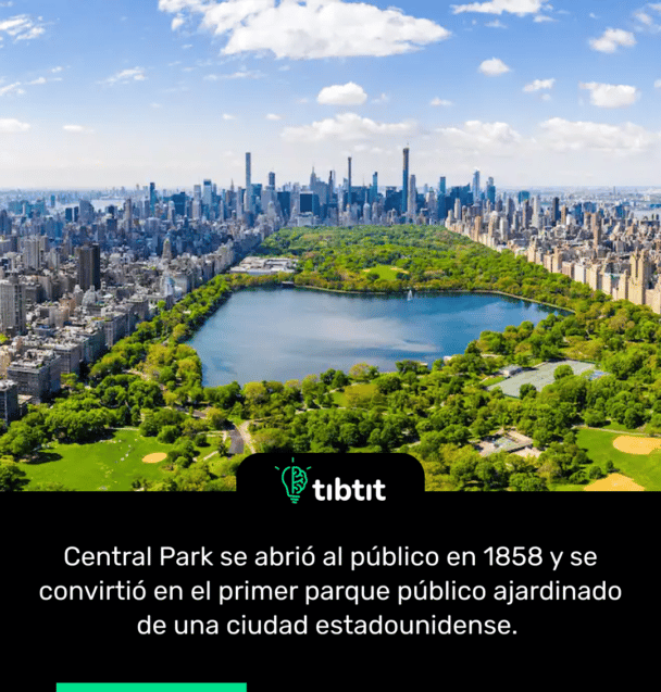 Central Park se abrió al público en 1858 y se convirtió en el primer parque público ajardinado de una ciudad estadounidense.