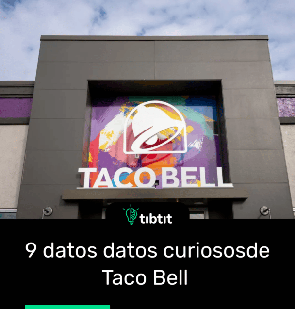 9 datos datos curiososde Taco Bell