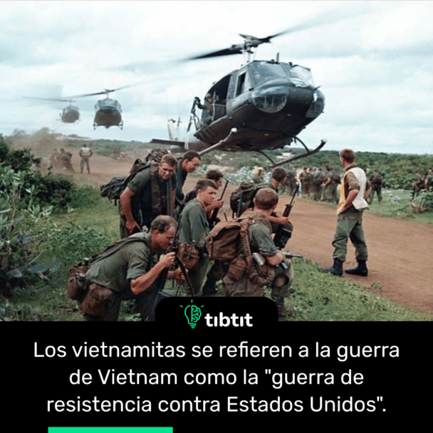 Los vietnamitas se refieren a la guerra de Vietnam como la "guerra de resistencia contra Estados Unidos".
