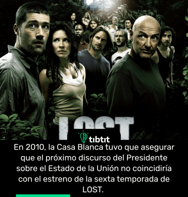 En 2010, la Casa Blanca tuvo que asegurar que el próximo discurso del Presidente sobre el Estado de la Unión no coincidiría con el estreno de la sexta temporada de LOST.