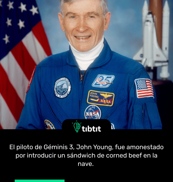 El piloto de Géminis 3, John Young, fue amonestado por introducir un sándwich de corned beef en la nave.