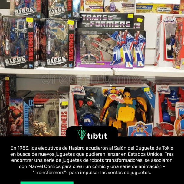 En 1983, los ejecutivos de Hasbro acudieron al Salón del Juguete de Tokio en busca de nuevos juguetes que pudieran lanzar en Estados Unidos. Tras encontrar una serie de juguetes de robots transformadores, se asociaron con Marvel Comics para crear un cómic y una serie de animación - "Transformers"- para impulsar las ventas de juguetes.