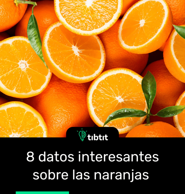 8 datos interesantes sobre las naranjas