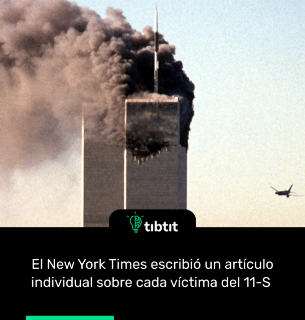 El New York Times escribió un artículo individual sobre cada víctima del 11-S