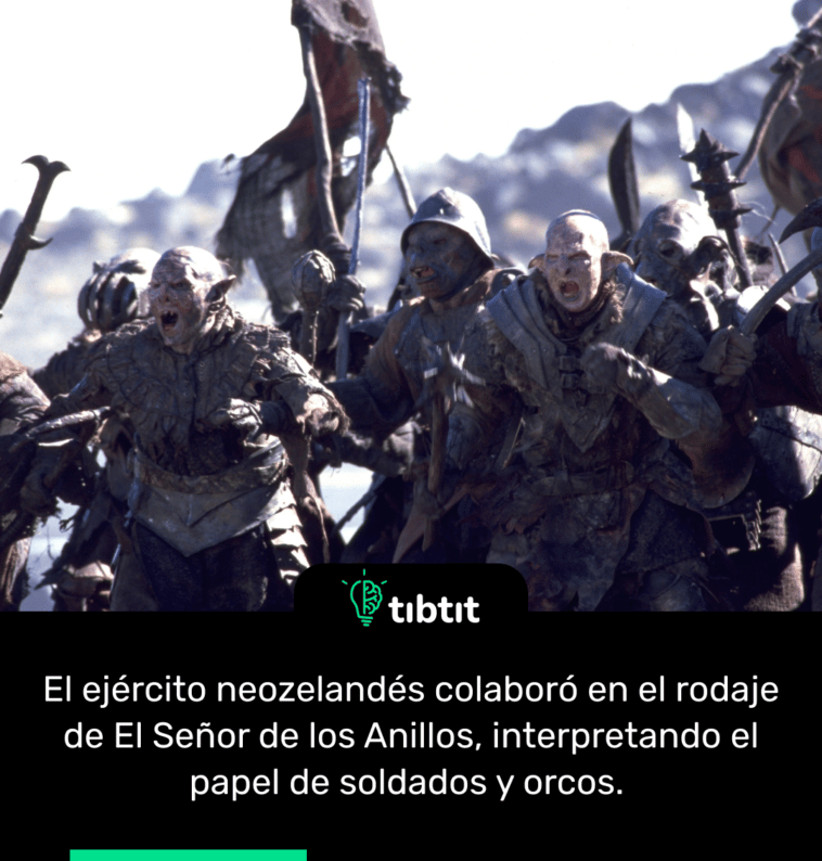 El ejército neozelandés colaboró en el rodaje de El Señor de los Anillos, interpretando el papel de soldados y orcos.