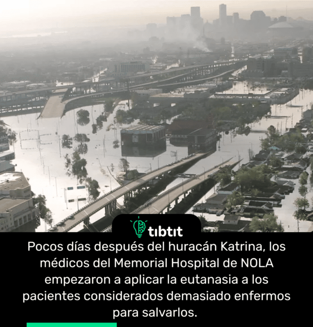 Pocos días después del huracán Katrina, los médicos del Memorial Hospital de NOLA empezaron a aplicar la eutanasia a los pacientes considerados demasiado enfermos para salvarlos.