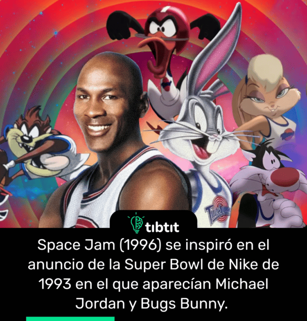 Space Jam (1996) se inspiró en el anuncio de la Super Bowl de Nike de 1993 en el que aparecían Michael Jordan y Bugs Bunny.