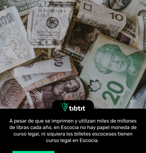 A pesar de que se imprimen y utilizan miles de millones de libras cada año, en Escocia no hay papel moneda de curso legal, ni siquiera los billetes escoceses tienen curso legal en Escocia.