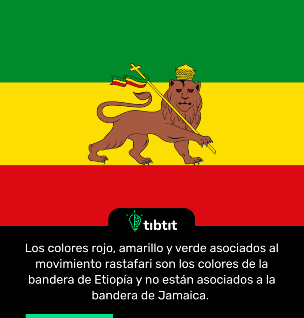 Los colores rojo, amarillo y verde asociados al movimiento rastafari son los colores de la bandera de Etiopía y no están asociados a la bandera de Jamaica.