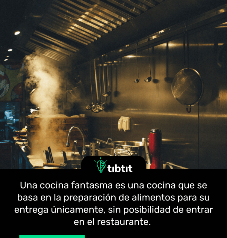 Una cocina fantasma es una cocina que se basa en la preparación de alimentos para su entrega únicamente, sin posibilidad de entrar en el restaurante.