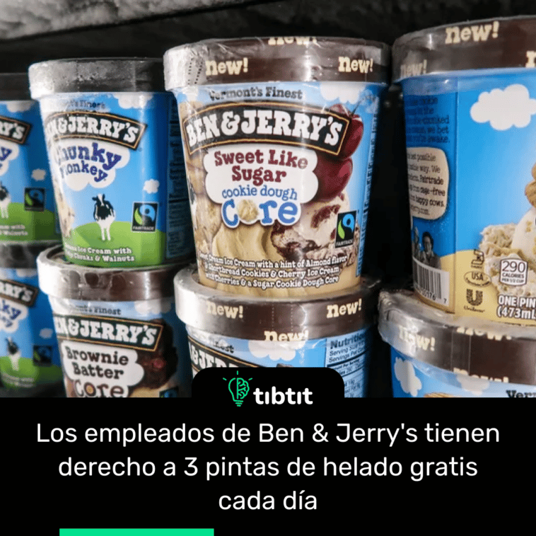 Los empleados de Ben & Jerry's tienen derecho a 3 pintas de helado gratis cada día