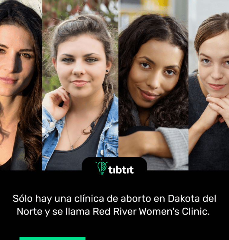 Sólo hay una clínica de aborto en Dakota del Norte y se llama Red River Women's Clinic.