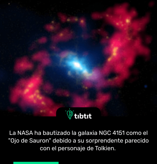 La NASA ha bautizado la galaxia NGC 4151 como el "Ojo de Sauron" debido a su sorprendente parecido con el personaje de Tolkien.
