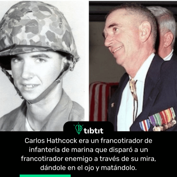 Carlos Hathcock era un francotirador de infantería de marina que disparó a un francotirador enemigo a través de su mira, dándole en el ojo y matándolo.