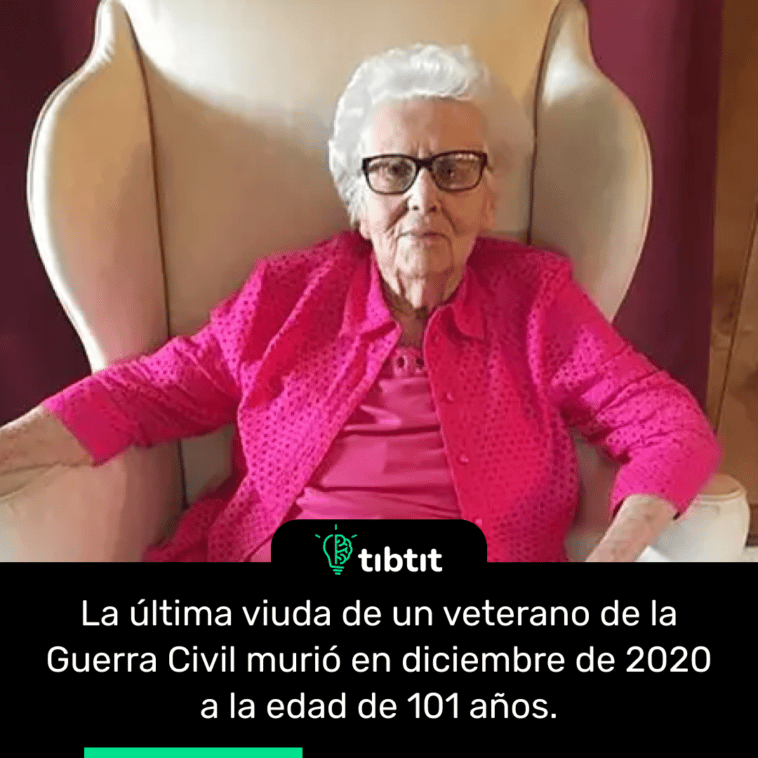 La última viuda de un veterano de la Guerra Civil murió en diciembre de 2020 a la edad de 101 años.