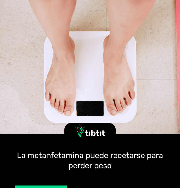 La metanfetamina puede recetarse para perder peso