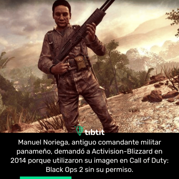 Manuel Noriega, antiguo comandante militar panameño, demandó a Activision-Blizzard en 2014 porque utilizaron su imagen en Call of Duty: Black Ops 2 sin su permiso.