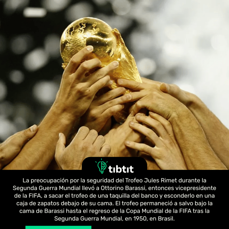 La preocupación por la seguridad del Trofeo Jules Rimet durante la Segunda Guerra Mundial llevó a Ottorino Barassi, entonces vicepresidente de la FIFA, a sacar el trofeo de una taquilla del banco y esconderlo en una caja de zapatos debajo de su cama. El trofeo permaneció a salvo bajo la cama de Barassi hasta el regreso de la Copa Mundial de la FIFA tras la Segunda Guerra Mundial, en 1950, en Brasil.