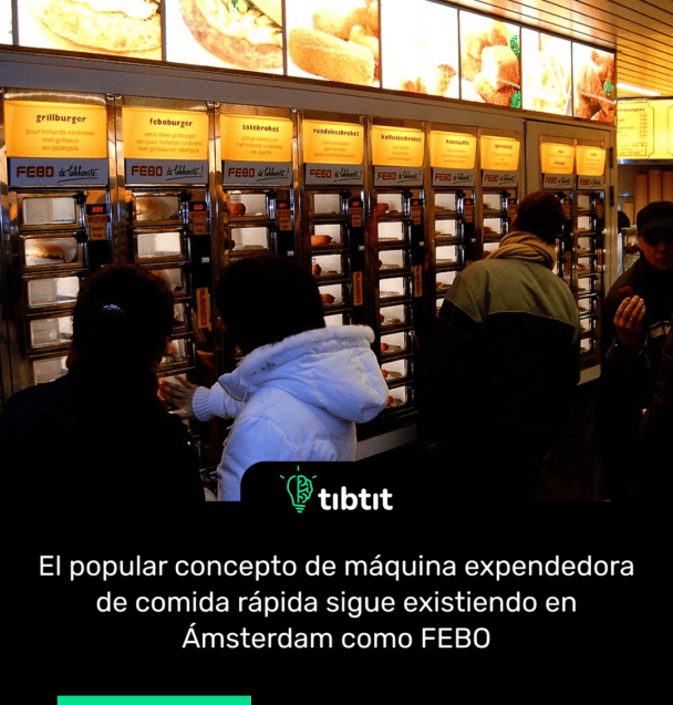 El popular concepto de máquina expendedora de comida rápida sigue existiendo en Ámsterdam como FEBO