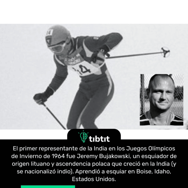 El primer representante de la India en los Juegos Olímpicos de Invierno de 1964 fue Jeremy Bujakowski, un esquiador de origen lituano y ascendencia polaca que creció en la India (y se nacionalizó indio). Aprendió a esquiar en Boise, Idaho, Estados Unidos.
