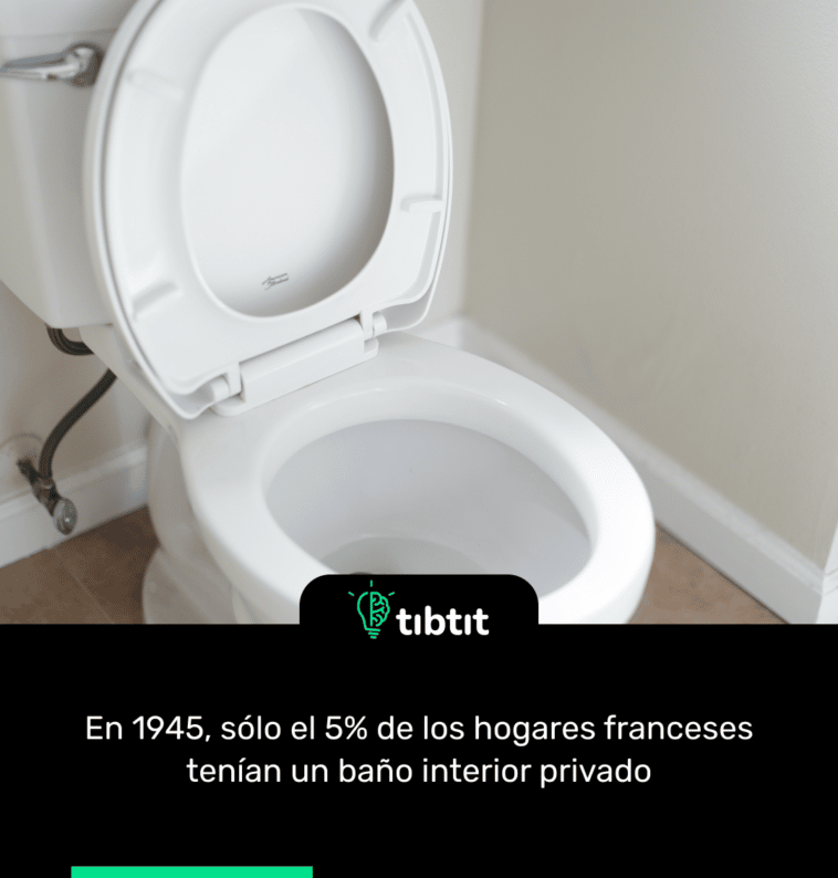 En 1945, sólo el 5% de los hogares franceses tenían un baño interior privado