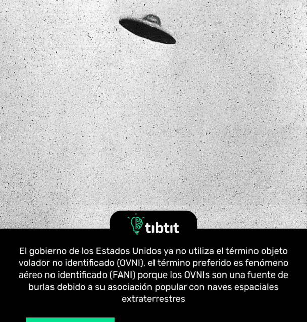 El gobierno de los Estados Unidos ya no utiliza el término objeto volador no identificado (OVNI), el término preferido es fenómeno aéreo no identificado (FANI) porque los OVNIs son una fuente de burlas debido a su asociación popular con naves espaciales extraterrestres