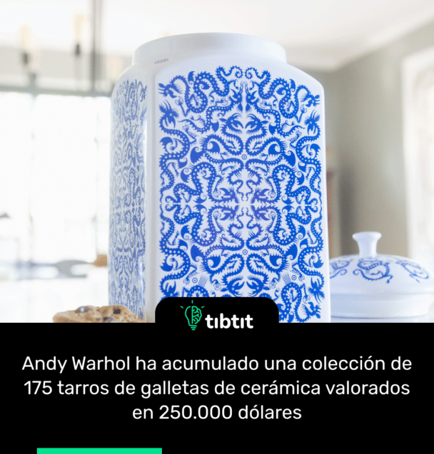 Andy Warhol ha acumulado una colección de 175 tarros de galletas de cerámica valorados en 250.000 dólares