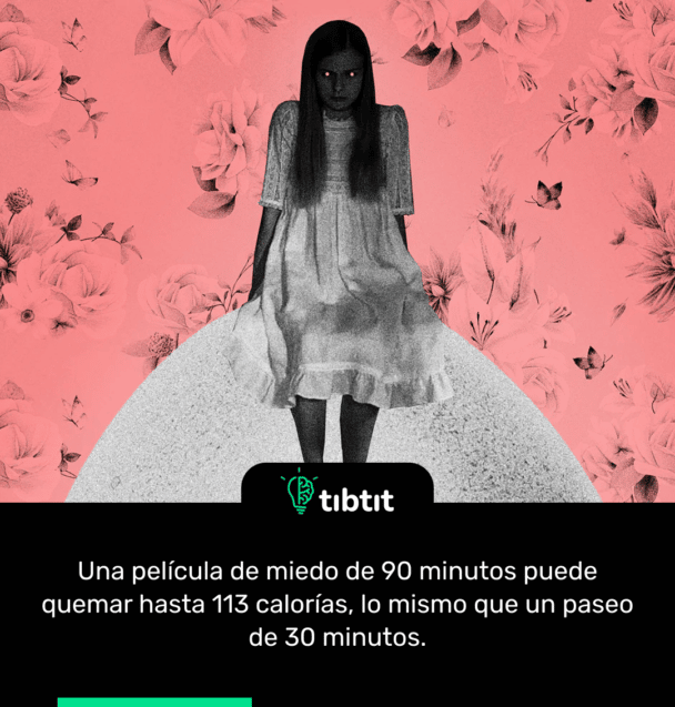Una película de miedo de 90 minutos puede quemar hasta 113 calorías, lo mismo que un paseo de 30 minutos