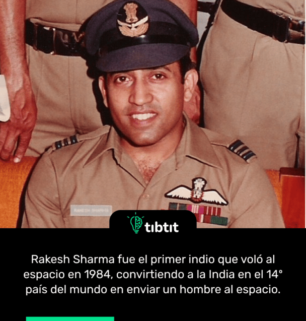 Rakesh Sharma fue el primer indio que voló al espacio en 1984, convirtiendo a la India en el 14º país del mundo en enviar un hombre al espacio.