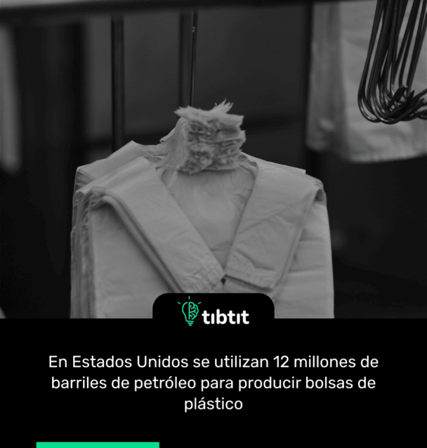 En Estados Unidos se utilizan 12 millones de barriles de petróleo para producir bolsas de plástico
