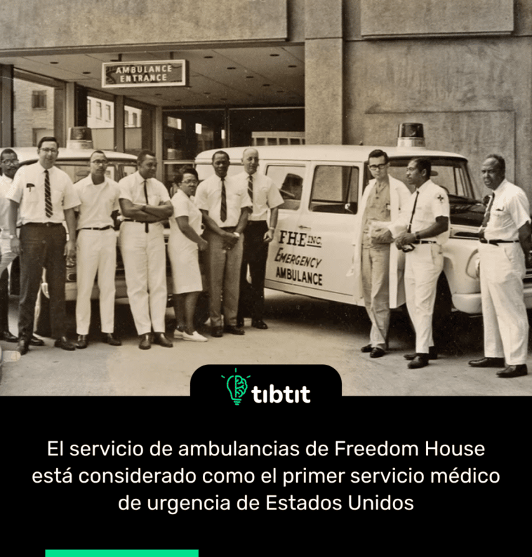 El servicio de ambulancias de Freedom House está considerado como el primer servicio médico de urgencia de Estados Unidos