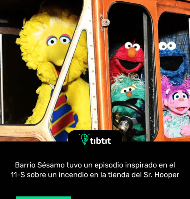 Barrio Sésamo tuvo un episodio inspirado en el 11-S sobre un incendio en la tienda del Sr. Hooper
