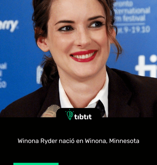 Winona Ryder nació en Winona, Minnesota