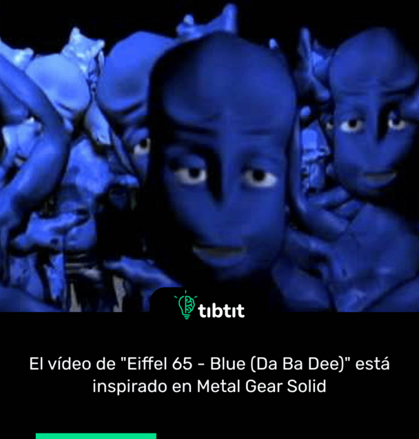 El vídeo de "Eiffel 65 - Blue (Da Ba Dee)" está inspirado en Metal Gear Solid