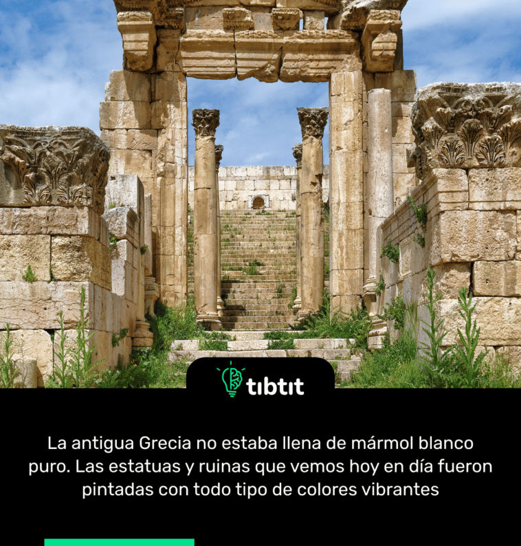 La antigua Grecia no estaba llena de mármol blanco puro. Las estatuas y ruinas que vemos hoy en día fueron pintadas con todo tipo de colores vibrantes