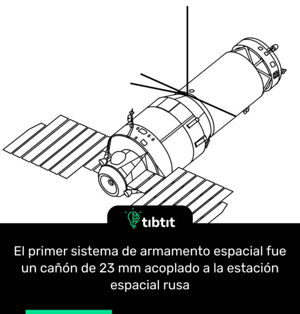 El primer sistema de armamento espacial fue un cañón de 23 mm acoplado a la estación espacial rusa