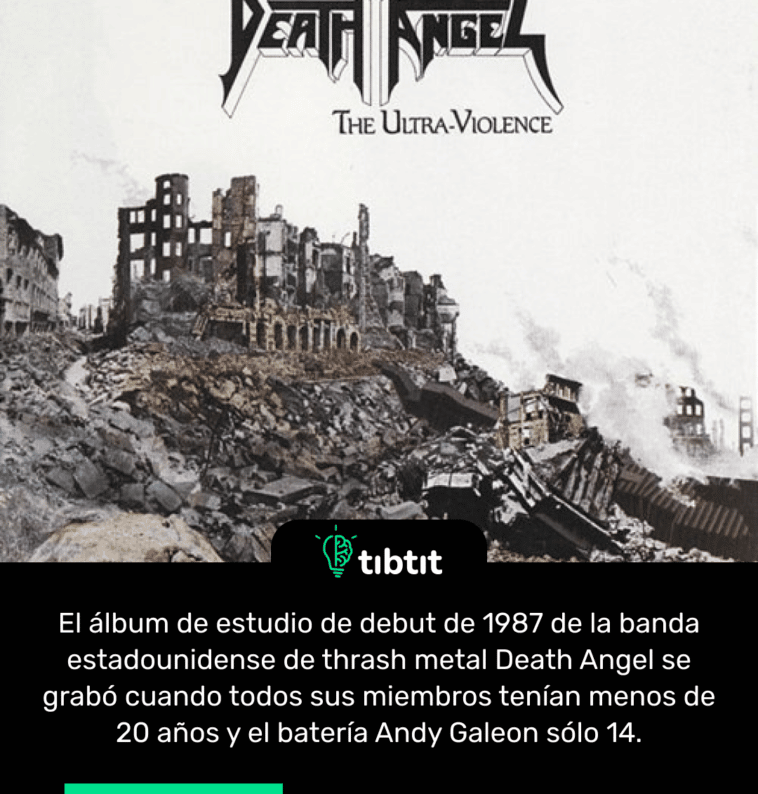 El álbum de estudio de debut de 1987 de la banda estadounidense de thrash metal Death Angel se grabó cuando todos sus miembros tenían menos de 20 años y el batería Andy Galeon sólo 14.