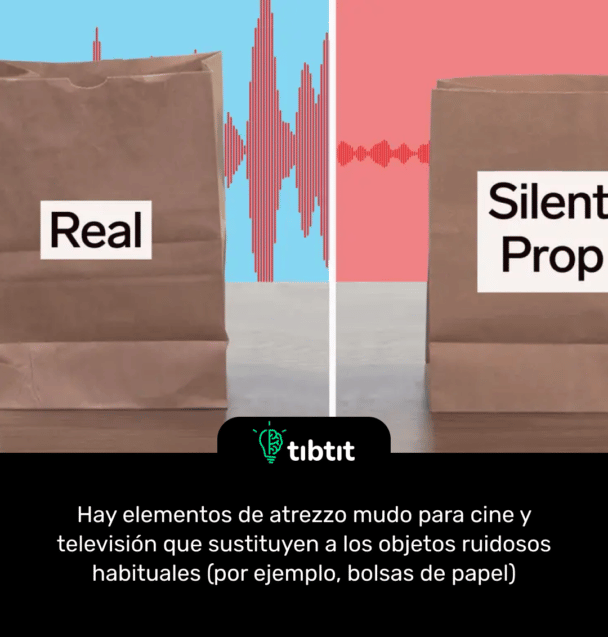 Hay elementos de atrezzo mudo para cine y televisión que sustituyen a los objetos ruidosos habituales (por ejemplo, bolsas de papel)