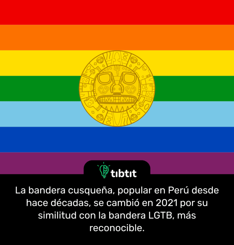 La bandera cusqueña, popular en Perú desde hace décadas, se cambió en 2021 por su similitud con la bandera LGTB, más reconocible.