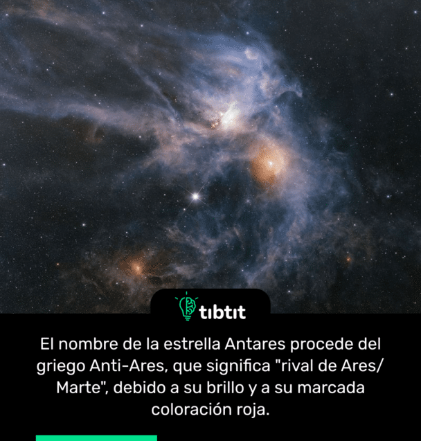 El nombre de la estrella Antares procede del griego Anti-Ares, que significa "rival de Ares/Marte", debido a su brillo y a su marcada coloración roja.