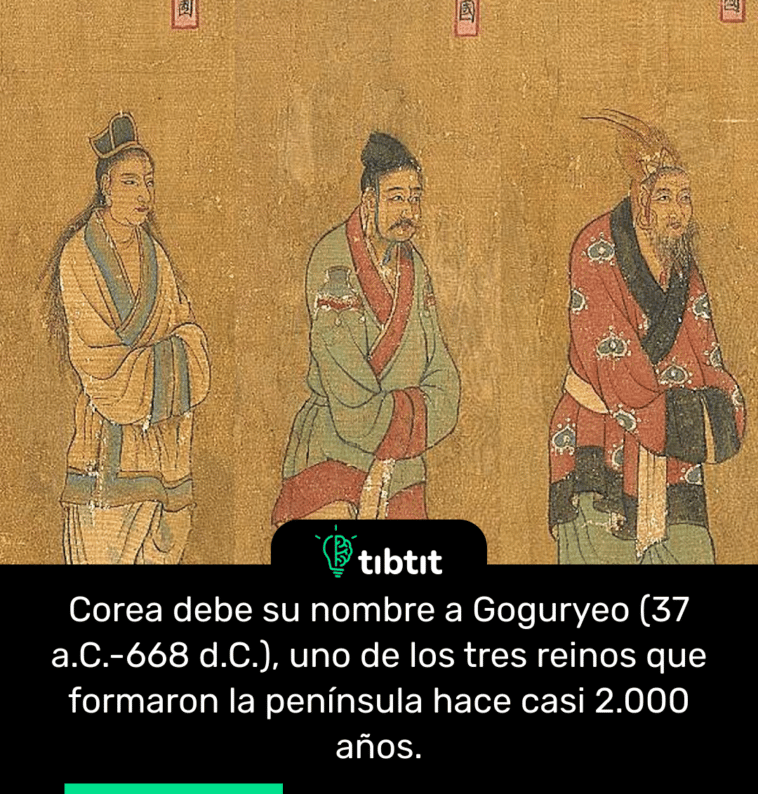 Corea debe su nombre a Goguryeo (37 a.C.-668 d.C.), uno de los tres reinos que formaron la península hace casi 2.000 años.