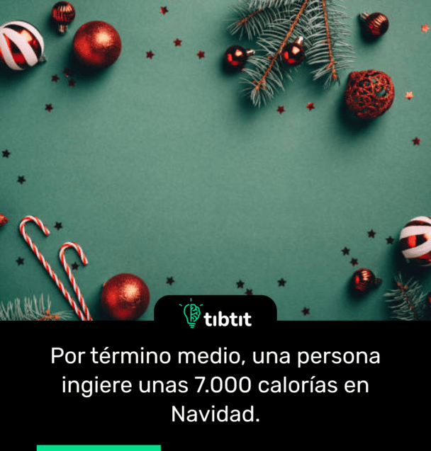 Por término medio, una persona ingiere unas 7.000 calorías en Navidad.
