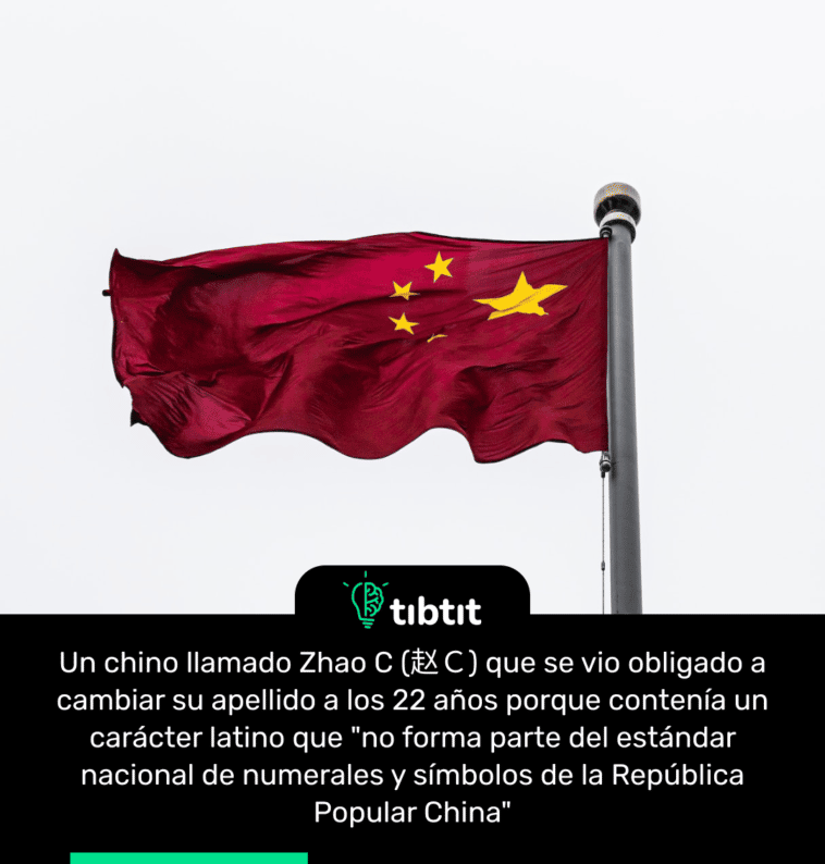 Un chino llamado Zhao C (赵C) que se vio obligado a cambiar su apellido a los 22 años porque contenía un carácter latino que "no forma parte del estándar nacional de numerales y símbolos de la República Popular China"