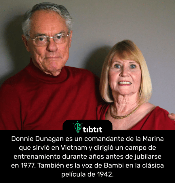 Donnie Dunagan es un comandante de la Marina que sirvió en Vietnam y dirigió un campo de entrenamiento durante años antes de jubilarse en 1977. También es la voz de Bambi en la clásica película de 1942.