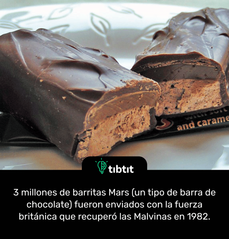 3 millones de barritas Mars (un tipo de barra de chocolate) fueron enviados con la fuerza británica que recuperó las Malvinas en 1982.