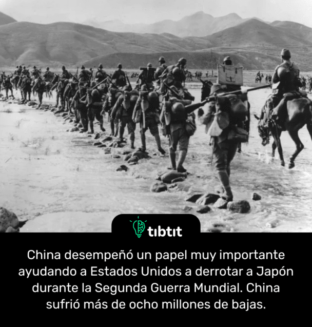 China desempeñó un papel muy importante ayudando a Estados Unidos a derrotar a Japón durante la Segunda Guerra Mundial. China sufrió más de ocho millones de bajas.